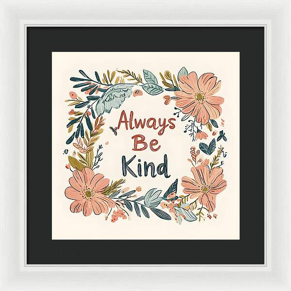 A Gentle Reminder - Framed Print